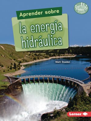cover image of Aprender sobre la energía hidráulica (Finding Out about Hydropower)